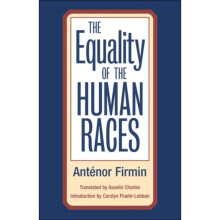 Equality of Human Races by Firmin & Antenor
