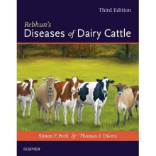 Rebhuns Diseases of Dairy Cattle by Peek & Simon F. & BVSc & MRCVS & PhD & Dipl ACVIMDivers & Thomas