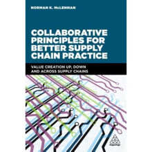 Collaborative Principles for Better Supply Chain Practice by McLennan & Norman