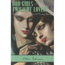 Odd Girls and Twilight Lovers by Faderman & Lillian
