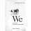 We by Yastrow & Steve 1