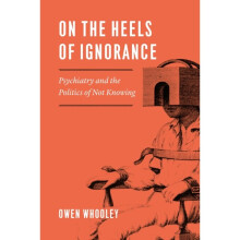On the Heels of Ignorance by Whooley & Owen