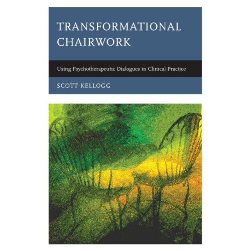 Transformational Chairwork by Kellogg & Scott
