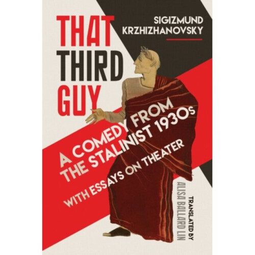That Third Guy by Krzhizhanovsky & Sigizmund