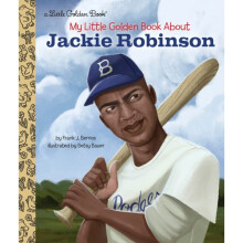 My Little Golden Book About Jackie Robinson by Berrios & Frank John