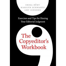 Copyeditors Workbook by Buky & ErikaSchwartz & MarilynEinsohn & Amy