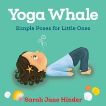 Yoga Whale by Hinder & Sarah Jane