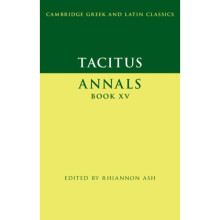 Tacitus Annals Book XV by Tacitus
