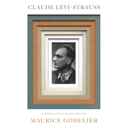 Levi-Strauss by Godelier & Maurice