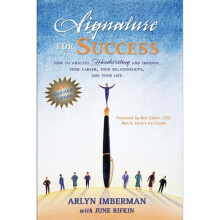 Signature for Success How to Analyze Handwriting and Improve Your Career Your Relationships and Your