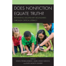 Does Nonfiction Equate Truth by Edited by Ruth McKoy Lowery & Edited by Laura Anne Hudock & Edited b