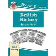 KS2 Discover & Learn History - British History Teacher Book Years 3-6 by Books & CGP