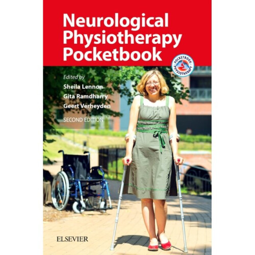 Neurological Physiotherapy Pocketbook by Sheila Lennon