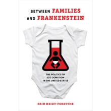Between Families and Frankenstein by Heidt-Forsythe & Erin