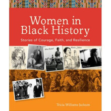 Women in Black History by Jackson & Tricia Williams