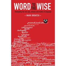 Word to the Wise by Broatch & Mark