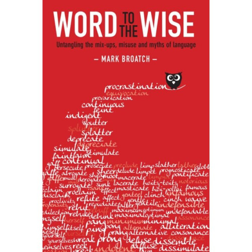 Word to the Wise by Broatch & Mark
