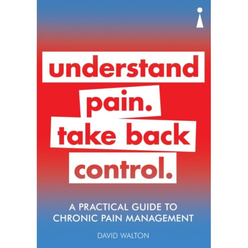 Practical Guide to Chronic Pain Management by Walton & David