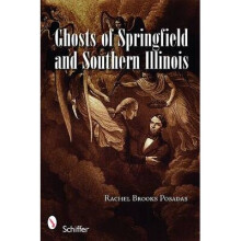 Ghts of Springfield and Southern Illinois by Brooks Posadas & Rachel