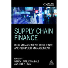 Supply Chain Finance by Edited by Dr Wendy Tate & Edited by Prof Dr Lydia Bals & Edited by Lisa Ellr