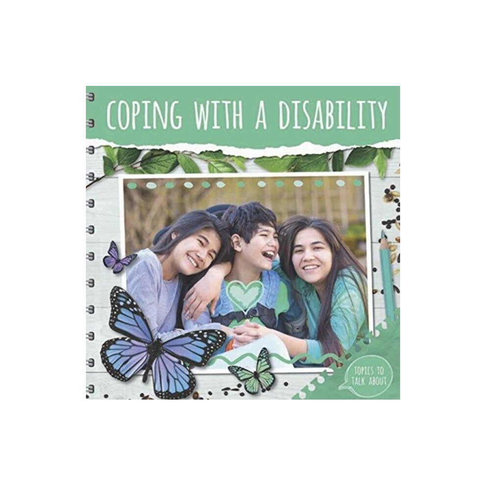 Booklife Publishing Coping With A Disability By Duhig & Holly