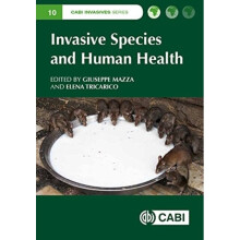 Invasive Species and Human Health by Edited by Elena Tricarico & Edited by Giuseppe Mazza
