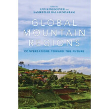Global Mountain Regions by Edited by Ann Kingsolver & Edited by Sasikumar Balasundaram