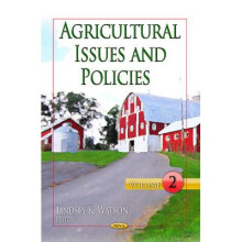 Agricultural Issues & Policies by Edited by Lindsey K Watson