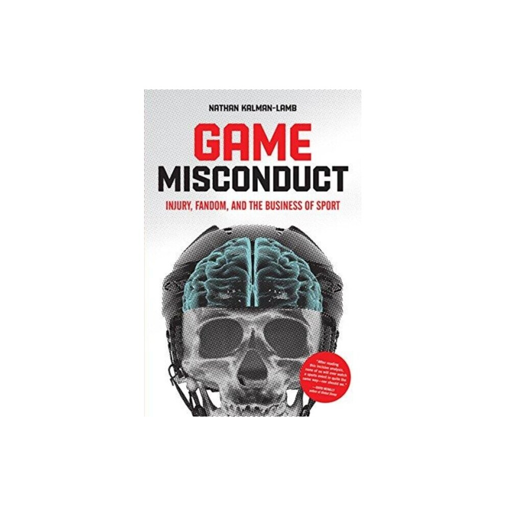 Fernwood Publishing Co Ltd Game Misconduct By Kalman-Lamb & Nathan