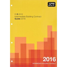 JCT Intermediate Building Contract Guide 2016 ICG