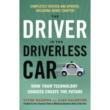 Driver in the Driverless Car by Wadhwa & VivekSalkever & Alex
