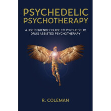 Psychedelic Psychotherapy by Coleman & R.