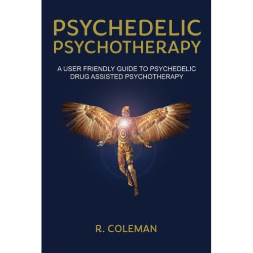 Psychedelic Psychotherapy by Coleman & R.