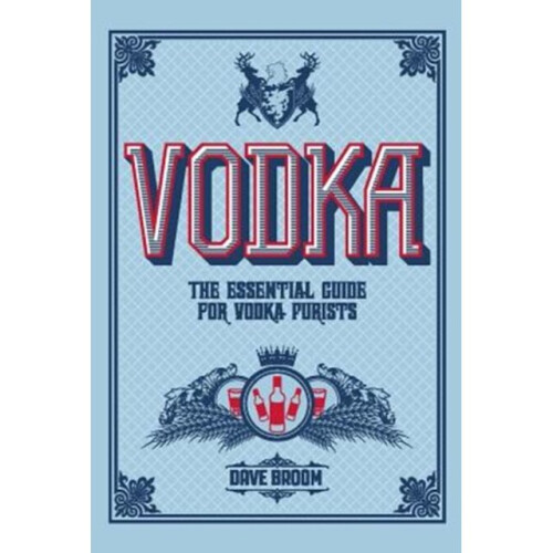 Vodka by Broom & Dave