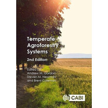 Temperate Agroforestry Systems by Edited by Brent Coleman & Edited by Scott M Newman & Edited by Rev