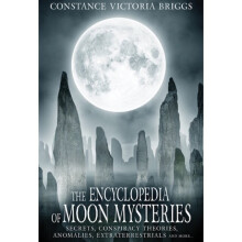 Encyclopedia of Moon Mysteries by Briggs & Constance Victoria Constance Victoria Briggs