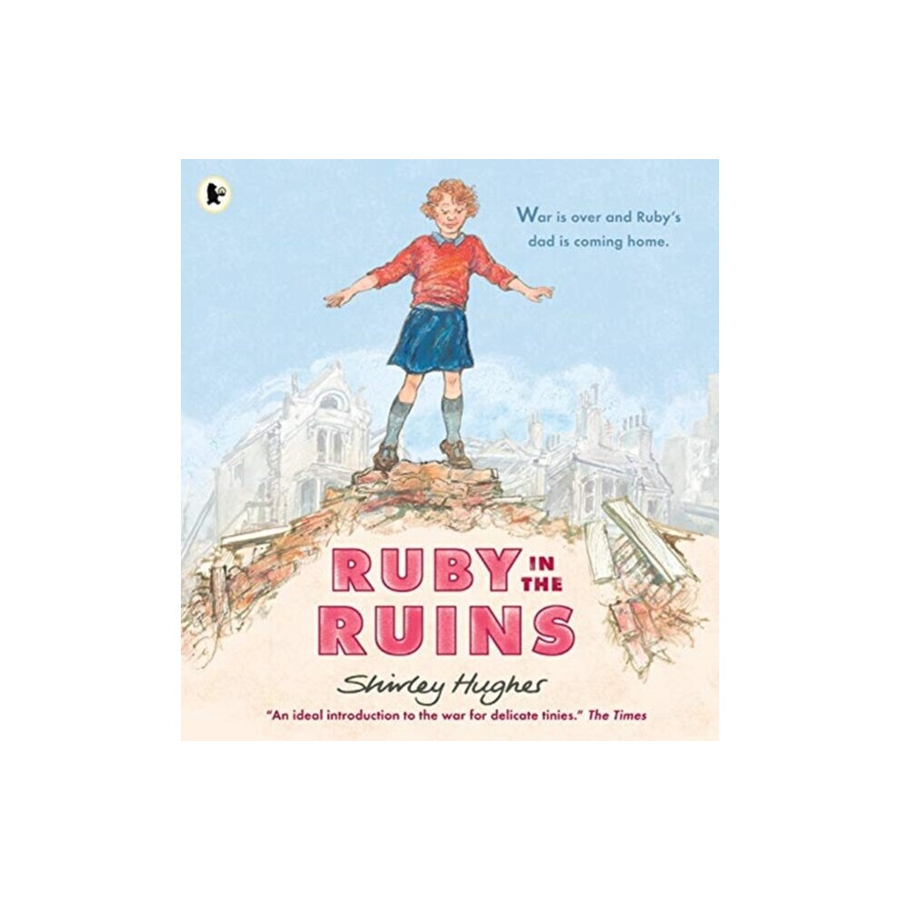 Walker Books Ltd Ruby In The Ruins By Hughes & Shirley