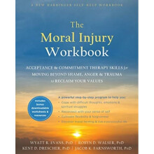 Moral Injury Workbook by Evans & Wyatt R.