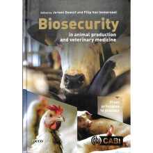 Biosecurity in Animal Production and Veterinary Medicine by Edited by Jeroen Dewulf & Edited by Fili