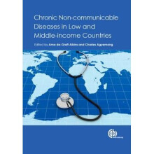 Chronic Non-communicable Diseases in Low and Middle-income Countries by Edited by Charles Agyemang &