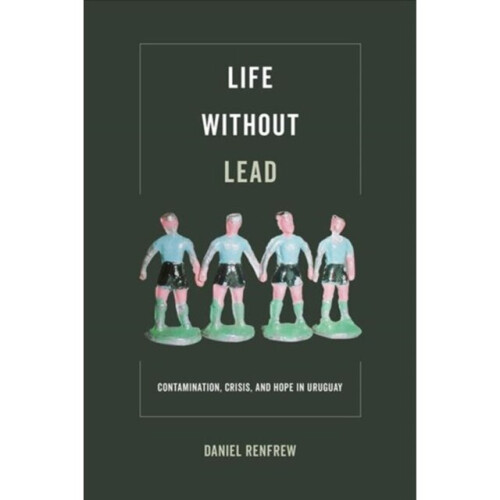 Life without Lead by Renfrew & Daniel