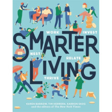 Smarter Living by Barrow & KarenSkog & KarronThe New York Times & The Reporters atHerrera & Tim
