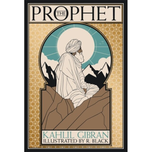 The Prophet by Gibran & Kahlil