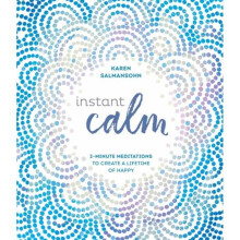 Instant Calm by Salmansohn & Karen
