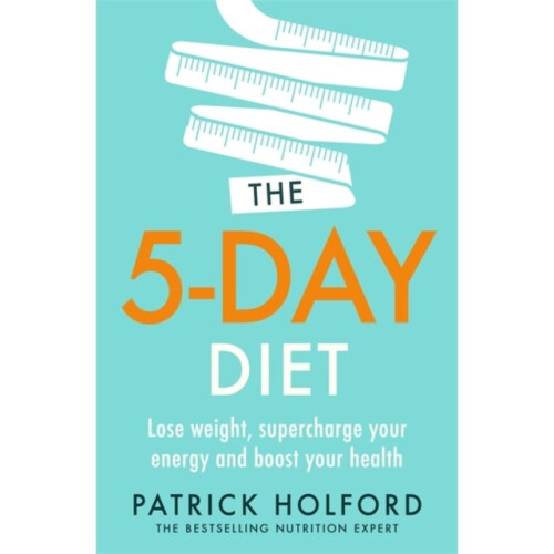 5-Day Diet by Holford & Patrick