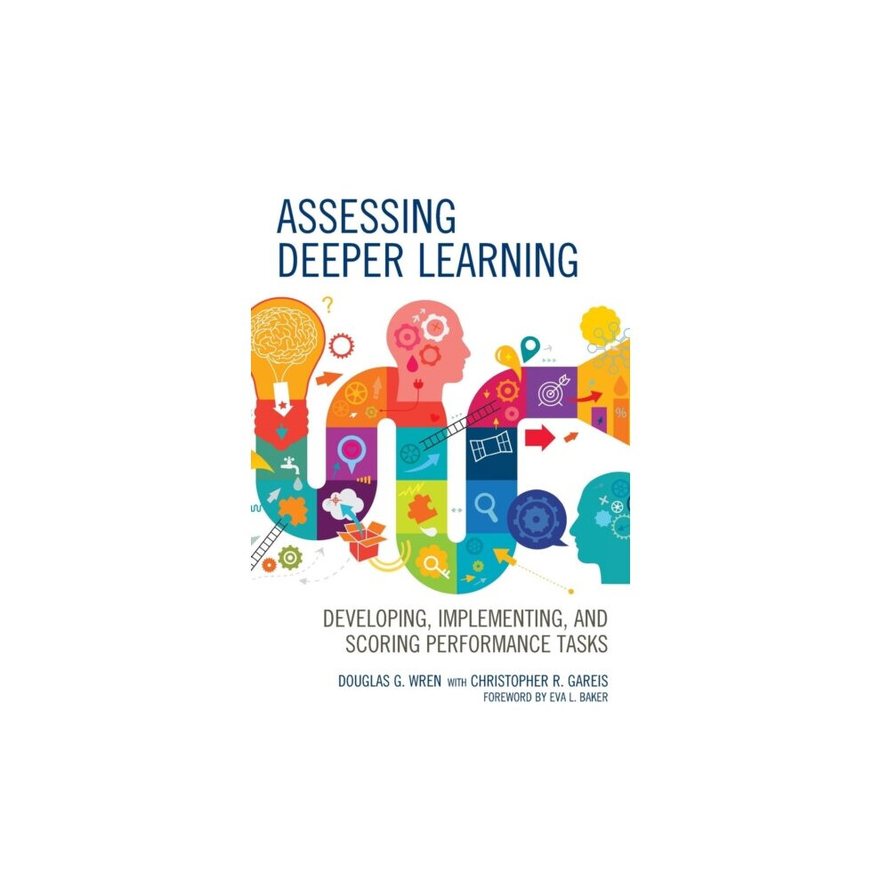 Assessing Deeper Learning by Wren & Douglas G.