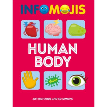 Infomojis Human Body by Wayland Publishers