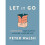 Let It Go by Walsh & Peter 1