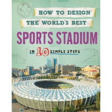 How to Design the Worlds Best Sports Stadium by Mason & Paul