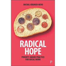Radical Hope by Krumer-Nevo & Michal Ben-Gurion University of the Negev & Israel Michal Krumer-Nevo